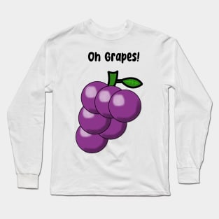 Oh Grapes Long Sleeve T-Shirt